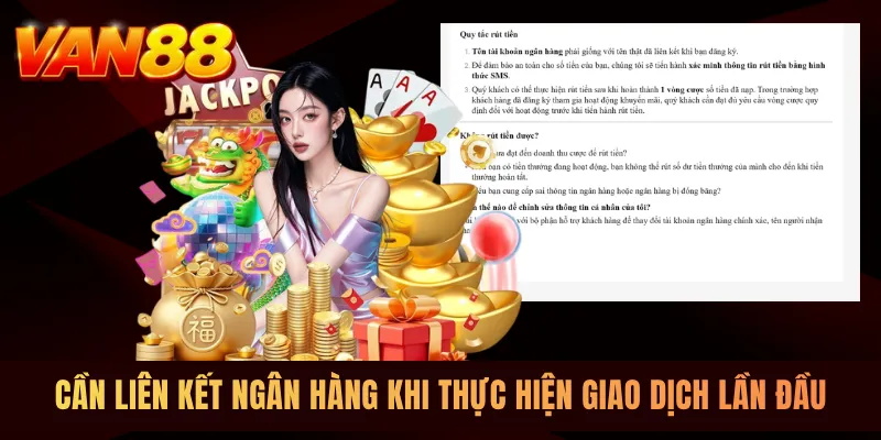 Cần liên kết ngân hàng khi thực hiện giao dịch lần đầu